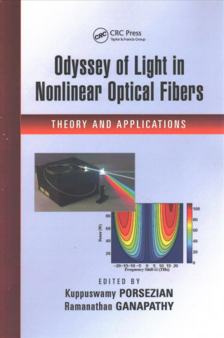 Book Odyssey of Light in Nonlinear Optical Fibers 