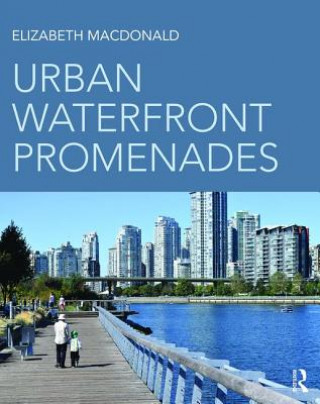 Kniha Urban Waterfront Promenades Elizabeth MacDonald