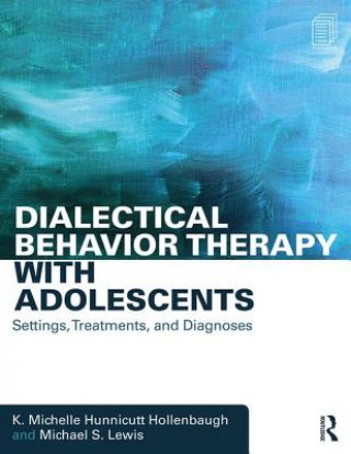 Knjiga Dialectical Behavior Therapy with Adolescents HUNNICUTT HOLLENBAU