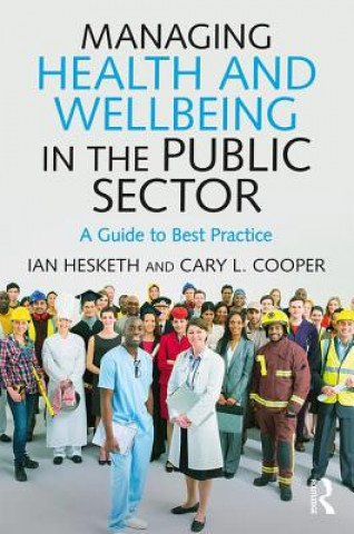 Книга Managing Health and Wellbeing in the Public Sector Cooper