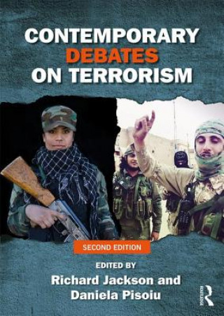 Kniha Contemporary Debates on Terrorism Richard Jackson