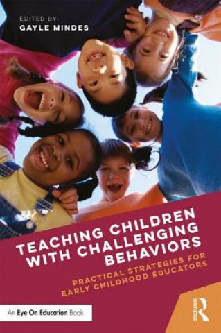 Kniha Teaching Children with Challenging Behaviors 