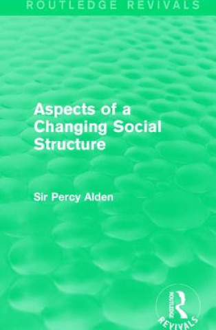 Knjiga Aspects of a Changing Social Structure ALDEN