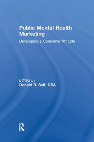 Kniha Public Mental Health Marketing Donald R. Self