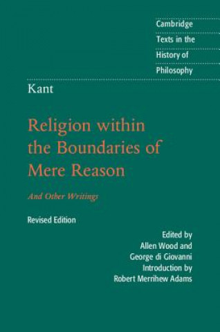 Kniha Kant: Religion within the Boundaries of Mere Reason Robert Merrihew Adams