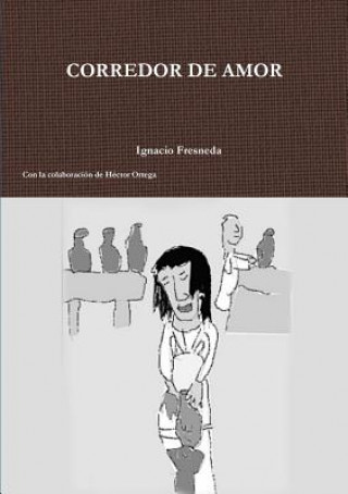 Book Corredor De Amor Ignacio Fresneda