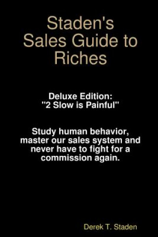 Carte Staden's Sales Guide to Riches Derek Staden