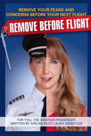 Kniha Remove Before Flight Laura Einsetler