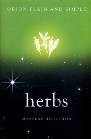 Carte Herbs, Orion Plain and Simple Marlene Houghton