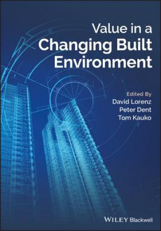 Könyv Value in a Changing Built Environment David Lorenz