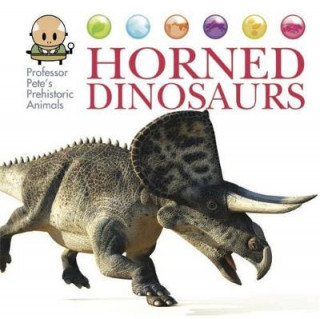 Książka Professor Pete's Prehistoric Animals: Horned Dinosaurs David West