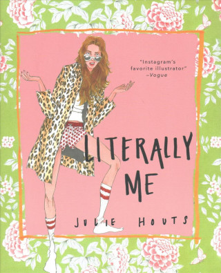 Knjiga Literally Me JULIE HOUTS