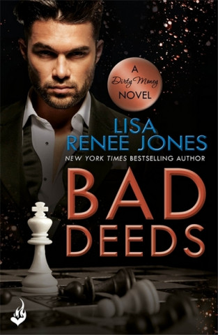 Kniha Bad Deeds: Dirty Money 3 Lisa Renee Jones