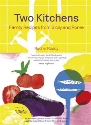 Книга Two Kitchens Rachel Roddy