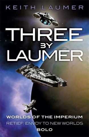 Knjiga Three By Laumer Keith Laumer
