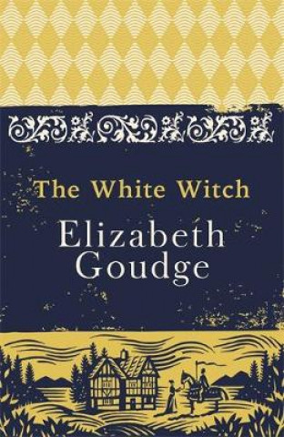Kniha White Witch Elizabeth Goudge