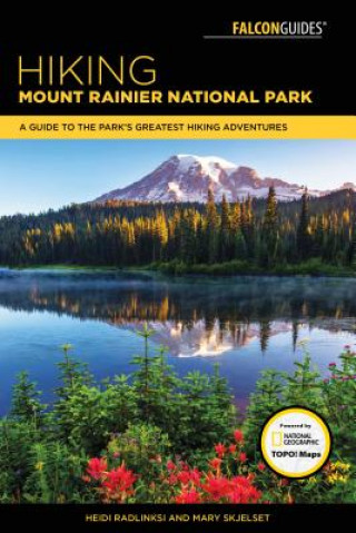 Книга Hiking Mount Rainier National Park Mary Skjelset