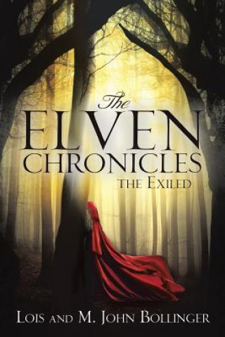 Knjiga Elven Chronicles LOIS AND BOLLINGER