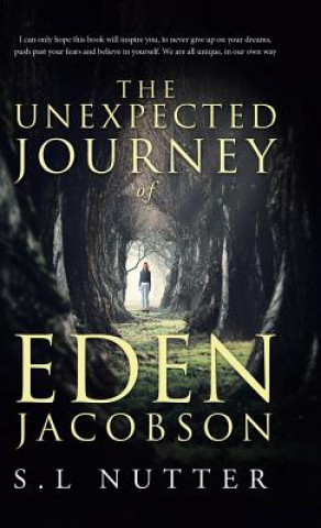 Książka unexpected journey of Eden Jacobson S.L NUTTER