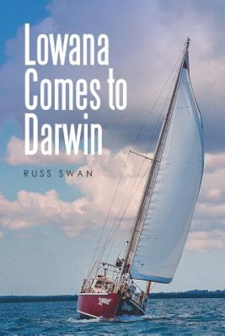 Kniha Lowana Comes to Darwin RUSS SWAN