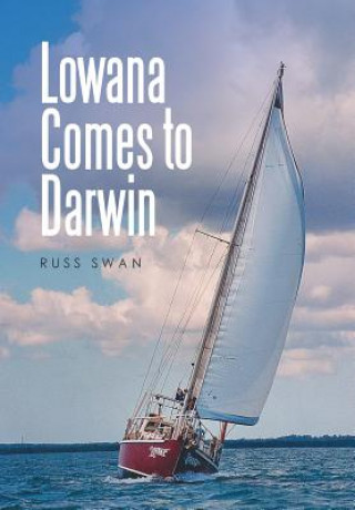 Carte Lowana Comes to Darwin RUSS SWAN