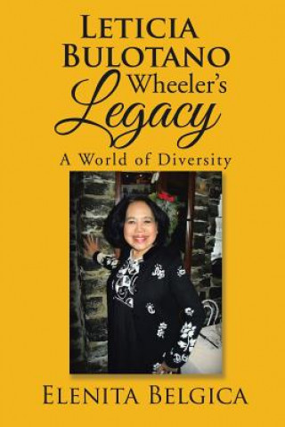 Könyv Leticia Bulotano Wheeler's Legacy ELENITA BELGICA
