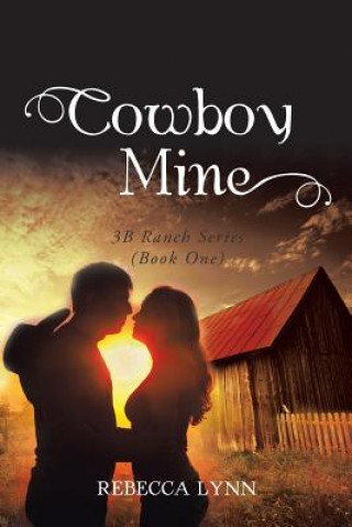 Książka Cowboy Mine REBECCA LYNN