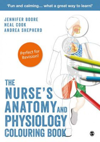 Kniha Nurse's Anatomy and Physiology Colouring Book Jennifer Boore