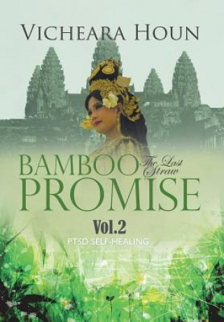 Könyv Bamboo Promise VICHEARA HOUN