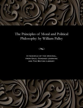 Książka Principles of Moral and Political Philosophy PALEY