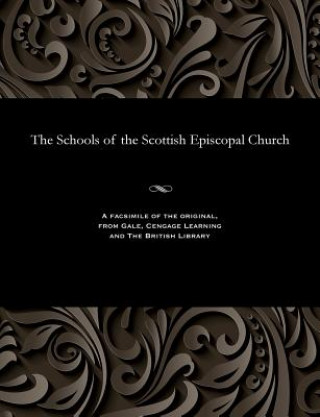 Kniha Schools of the Scottish Episcopal Church Hugh Scott