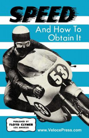 Książka Speed and How to Obtain It J.E.G. HARWOOD