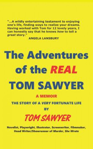 Knjiga Adventures of the Real Tom Sawyer (Hardback) Tom Sawyer