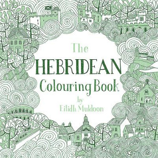 Kniha Hebridean Colouring Book Eilidh Muldoon