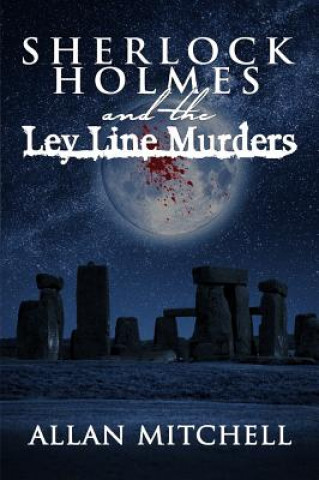 Carte Sherlock Holmes and The Ley Line Murders ALLAN MITCHELL