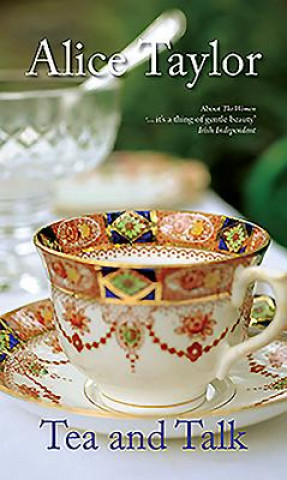 Kniha Tea and Talk Alice Taylor