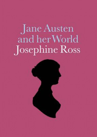 Book Jane Austen and her World Josephine Ross