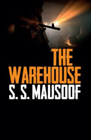 Kniha Warehouse S. S. Mausoof