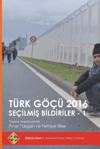 Kniha Turk Goecu 2016 Secilmi&#351; Bildiriler - 1 P NAR YAZGAN
