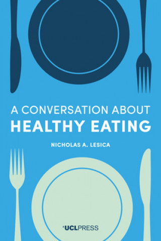 Buch Conversation about Healthy Eating NICHOLAS LESICA