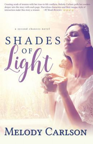 Knjiga Shades of Light MELODY CARLSON