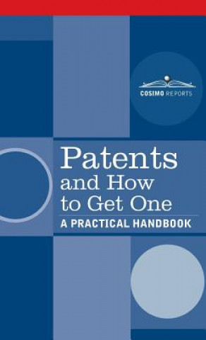 Kniha Patents and How to Get One U. S. DEPARTMENT OF