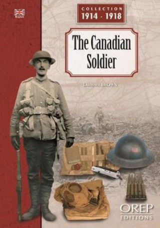 Книга Canadian Soldier Lawrence Brown