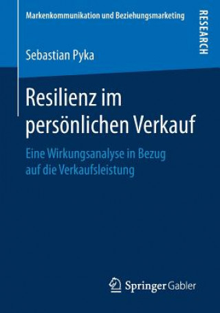 Kniha Resilienz Im Persoenlichen Verkauf Sebastian Pyka