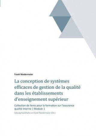 Kniha conception de systemes efficaces de gestion de la qualite dans les etablissements d'enseignement superieur et de la recherche DR SOLVEIG RANDHAHN