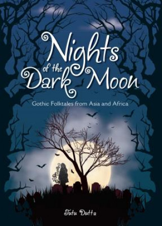 Carte Nights of the Dark Moon TUTU DUTTA