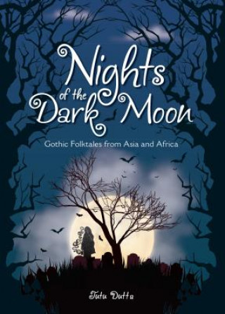 Book Nights of the Dark Moon TUTU DUTTA