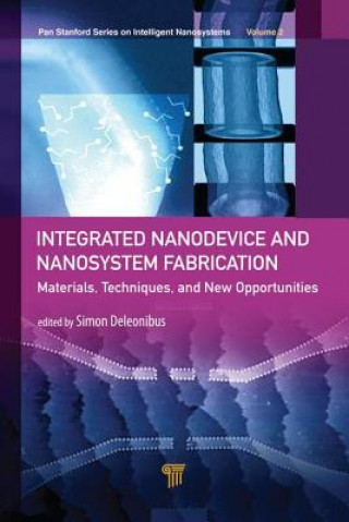 Книга Integrated Nanodevice and Nanosystem Fabrication 