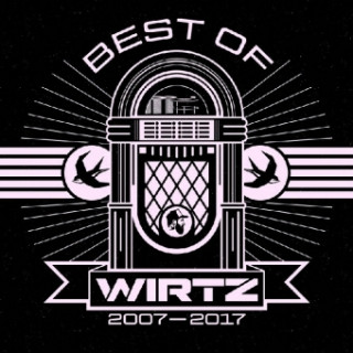 Audio Best Of 2007-2017 Wirtz