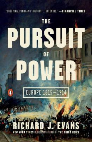 Livre The Pursuit of Power: Europe 1815-1914 Richard J. Evans